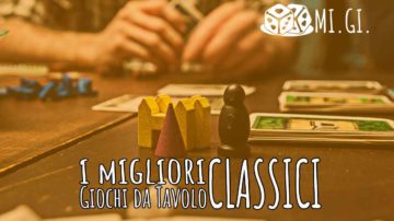 migliori giochi tavolo classici